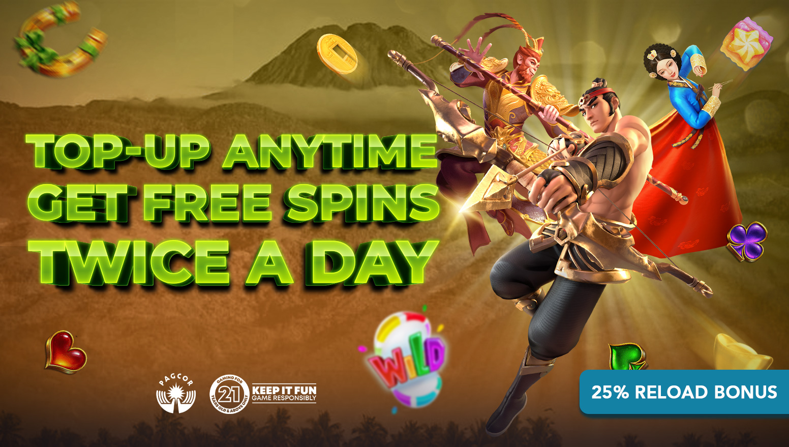 Top up anytime, get free spins TWICE a day (25% reload bonus 2x per day)